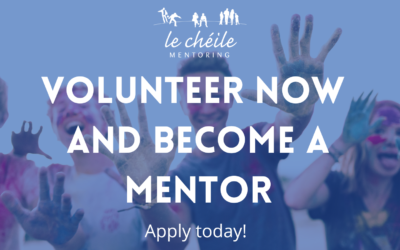 Applications Now Closed – Volunteer Mentors Needed in Dublin